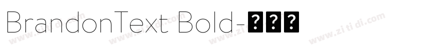 BrandonText Bold字体转换